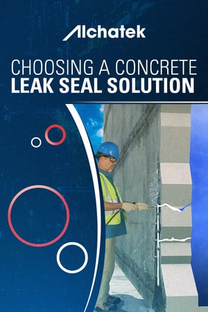 Choosing a Concrete Leak Seal Solution